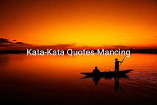11+ Kata-Kata Bijak Tentang Mancing. Quotes Keren Untuk Pemancing