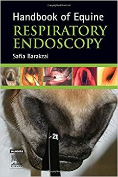 Handbook of Equine Respiratory Endoscopy 1st Edition