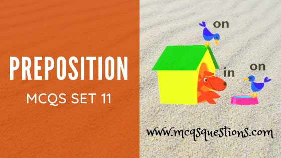 English Preposition MCQs With Answers Set 11