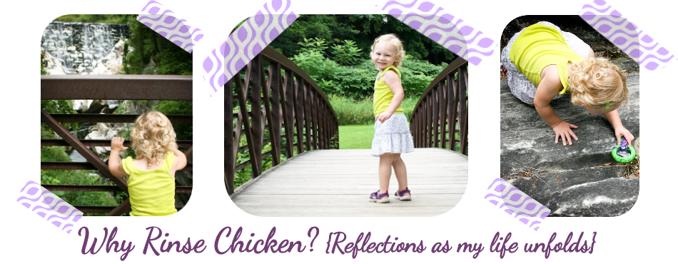 Why rinse chicken? Reflections as my life unfolds