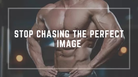 Stop chasing the perfect image habits