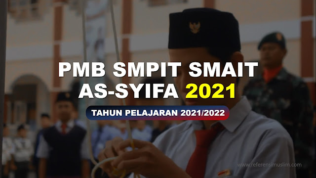 Penerimaan Murid Baru SMPIT SMAIT AsSyifa Boarding School Subang 2021 Penerimaan Murid Baru SMPIT SMAIT AsSyifa Boarding School Subang 2021