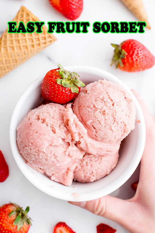 Easy Fruit Sorbet Share