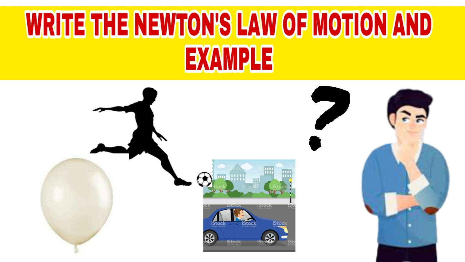 Write the Newton's law of motion and example Newton's law of motion.