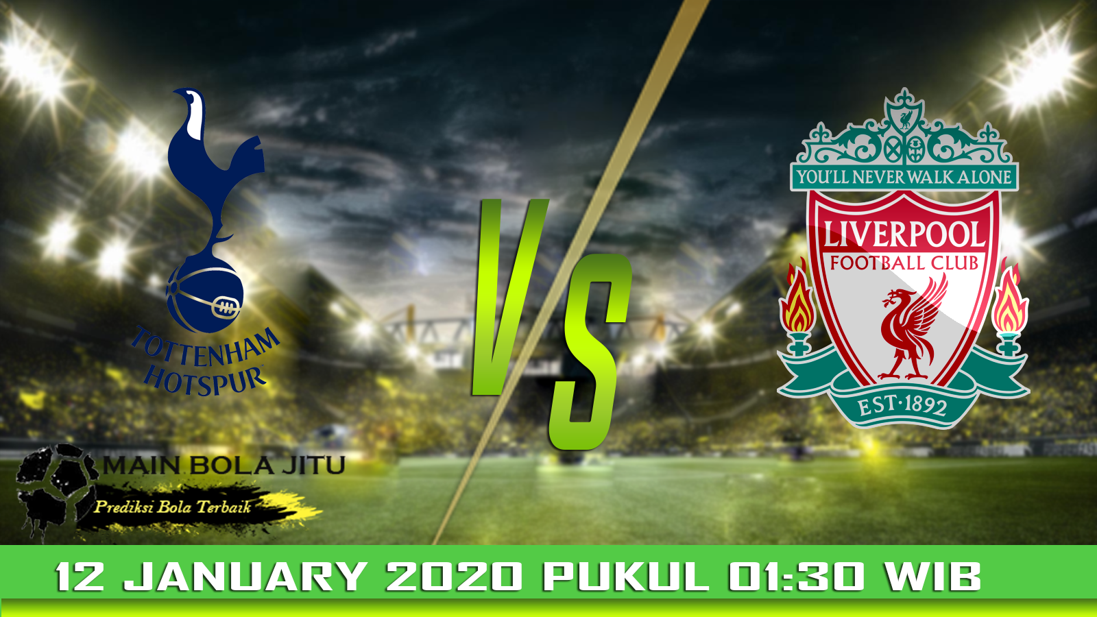 Prediksi Skor Tottenham Hotspur vs Liverpool tanggal 12-01-2020