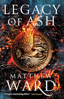 Interview with Matthew Ward, author of Legacy of Ash