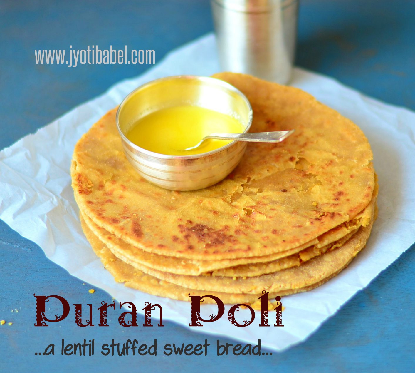 Jyoti's Pages Puran Poli Recipe A Lentil Stuffed Sweet Bread from