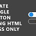 Create Toggle Button using HTML and CSS only