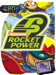 Rocket Power Temporada 1-2-3-4 HD [480p] Latino [GoogleDrive] SXGO