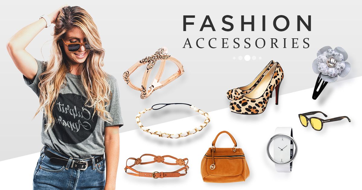 FASHION ACCESSORIES TYPES