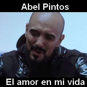 Abel Pintos – El amor en mi vida