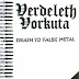 Verdeleth / Vorkuta ‎– Death to False Metal