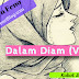 Dalam Diam (V) | Oleh Kabut Jingga