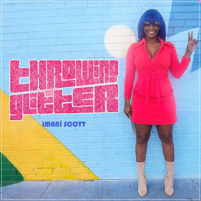 Imani Scott - "Throwing Glitter" | @imaniscott_ / www.hiphopondeck.com