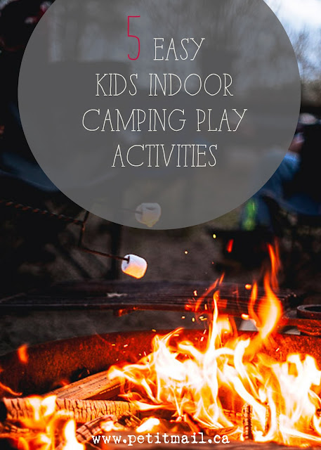 5 Easy Indoor Camping Play Activities