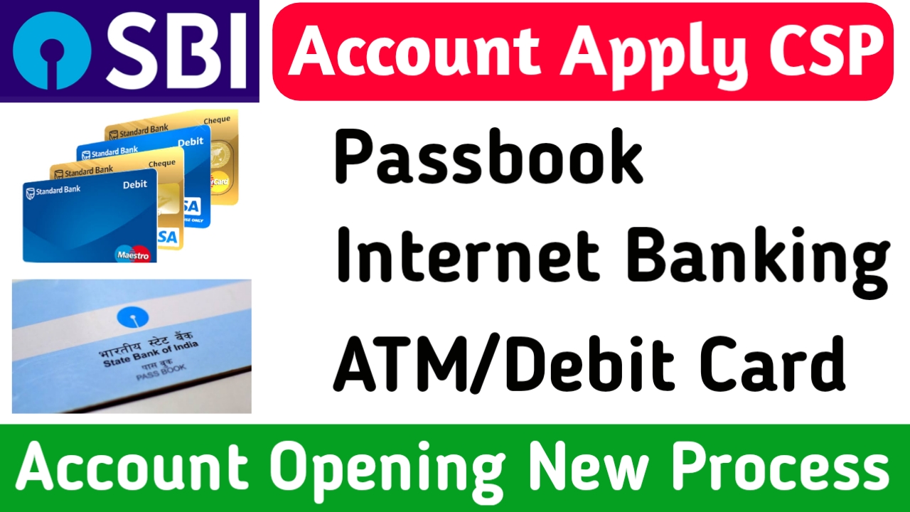 SBI CSP New Account Opening Process How To Open Saving Account In SBI sbi-csp-new-account-opening-process-how-to-open-saving-account-in-sbi
