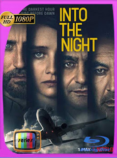 El camino de la noche (Into the Night) Temporada 1-2 [1080p] Latino [GoogleDrive] SXGO