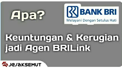 Keuntungan & Kerugian Agen BRILink