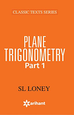 Trigonometry (S. L. Loney) Trigonometry (S. L. Loney)