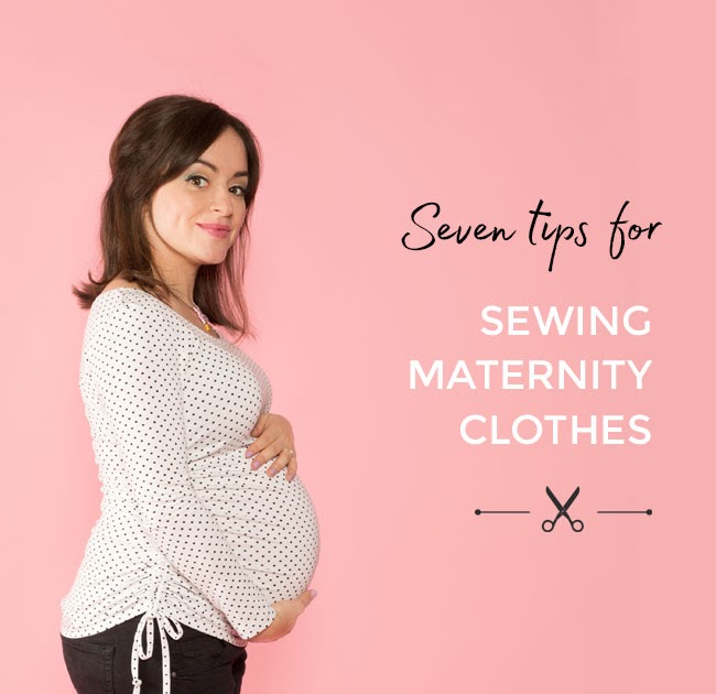 Tilly and the Buttons: Seven Tips for Sewing Maternity Clothes