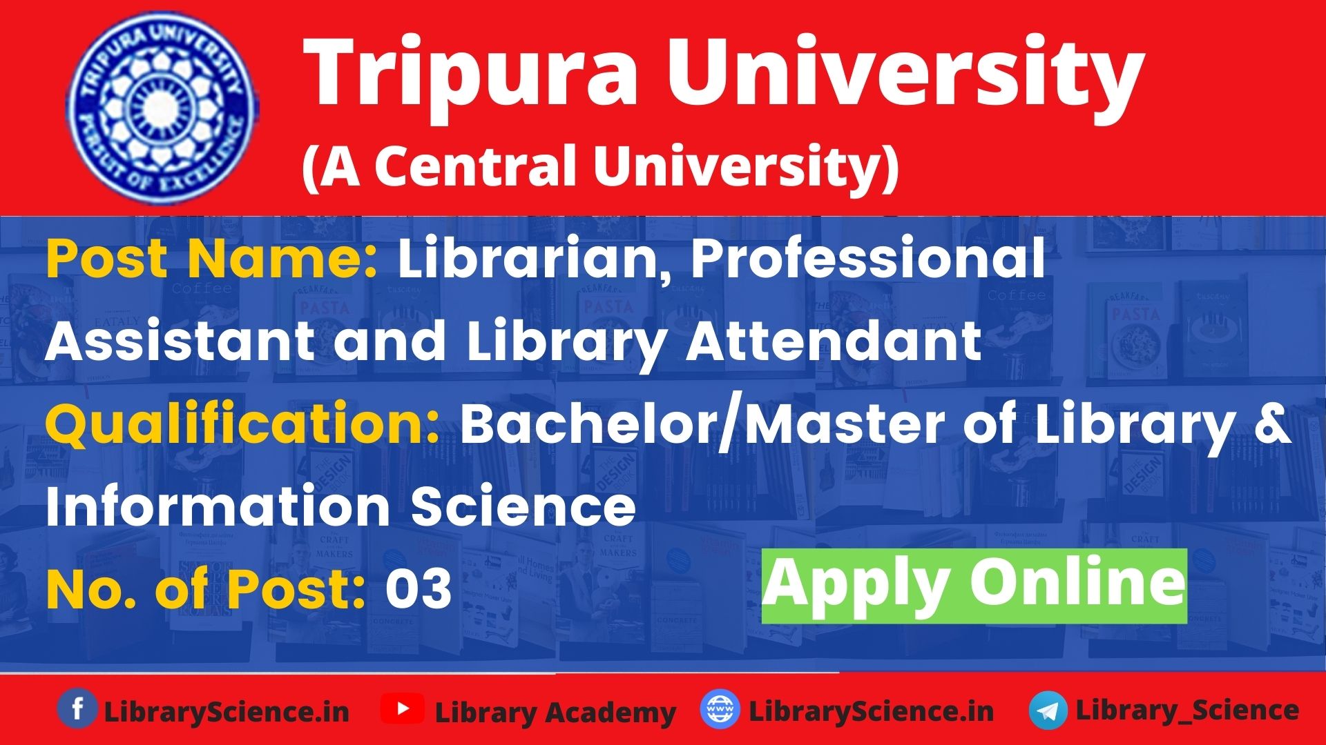 Librarian, Professional Assistant & Library Attendant Vacancy at