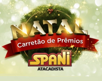 Carretão de Prêmios Spani Atacadista Natal 2021