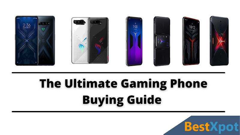 BestXpot - Better Than The Best 16 The Ultimate Gaming Phone Buying Guide