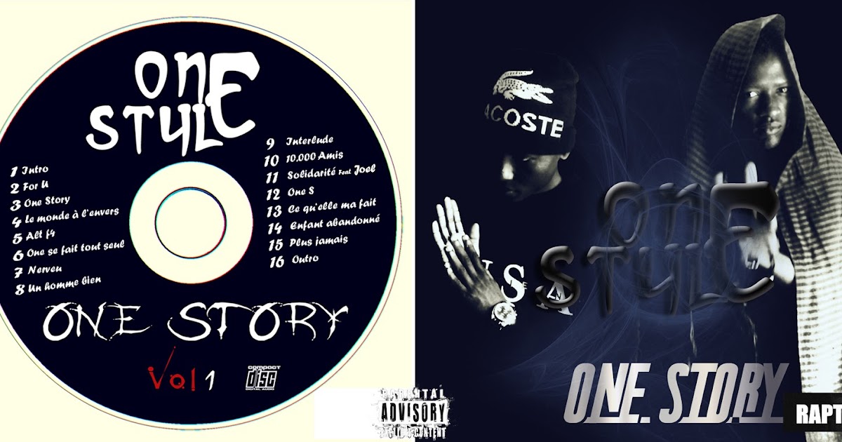 One Style | News: ONE STORY VOL.1 DISPONIBLE EN TELECHARGEMENT GRATUIT  [MIXTAPE]
