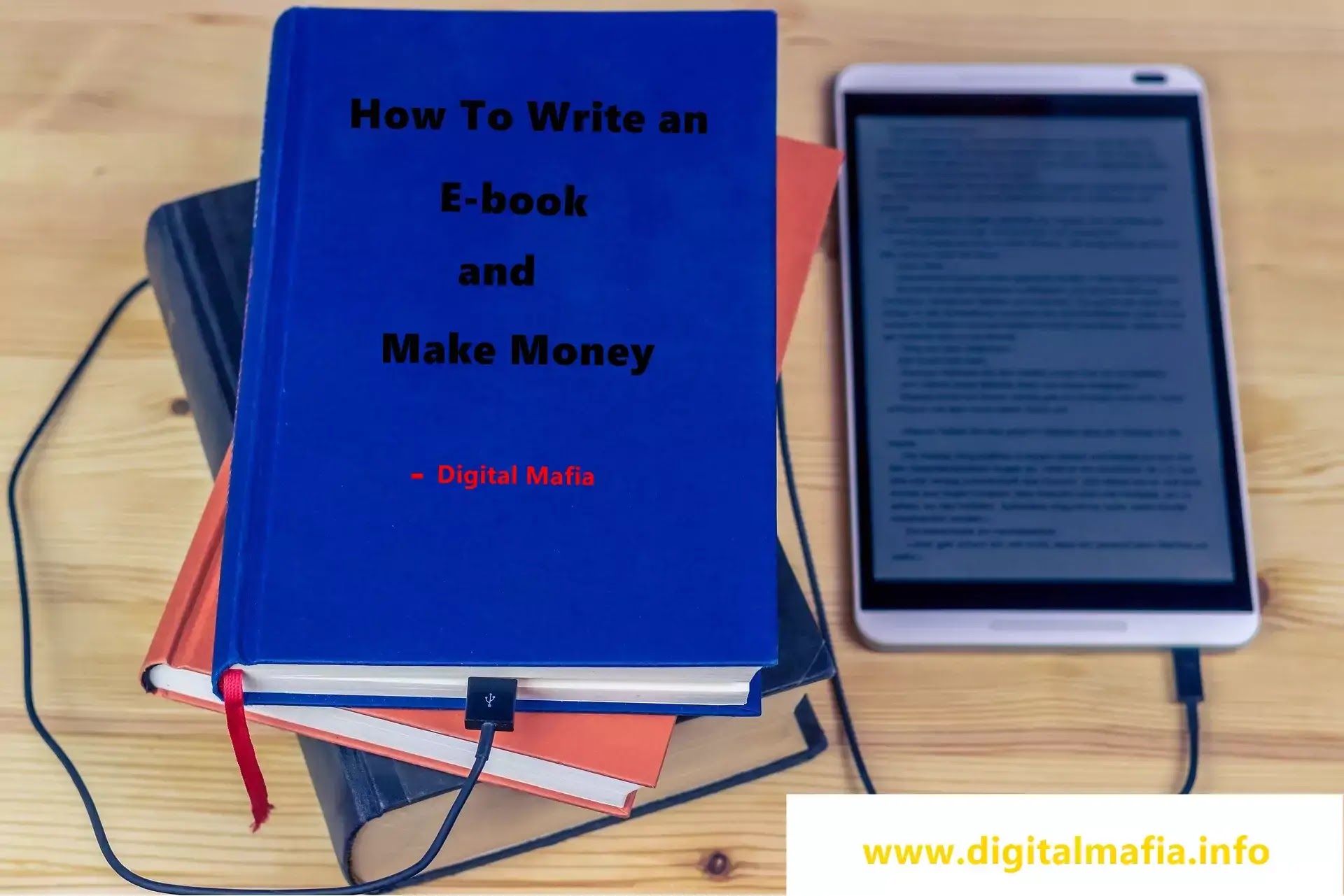 How To Write an E-book and Make Money