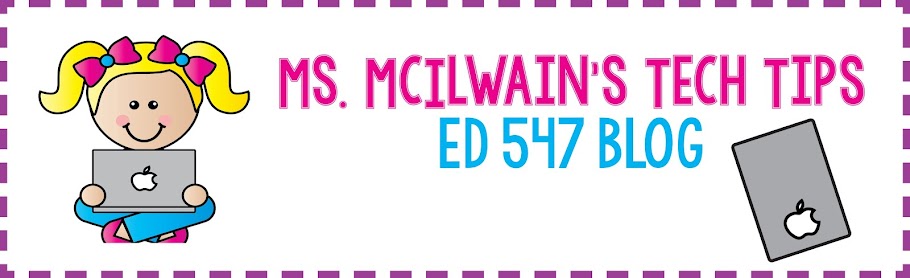 Ms. McIlwain's Tech Tips