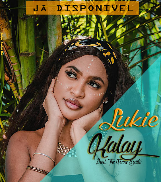 Lukie - Kalay (Prod. The Visow Beats) Download Mp3 Já disponível na plataforma Dezasseis News, o single de Lukie intitulado Kalay (Prod. The Visow Beats). Aconselho-vos a conferir o Download Mp3 e desfrutarem da boa música no estilo R&B.
