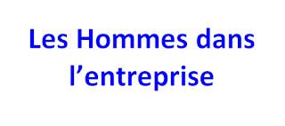 Les Hommes dans l’entreprise