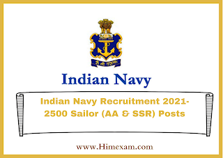Indian Navy Recruitment 2021-2500 Sailor (AA & SSR) Posts