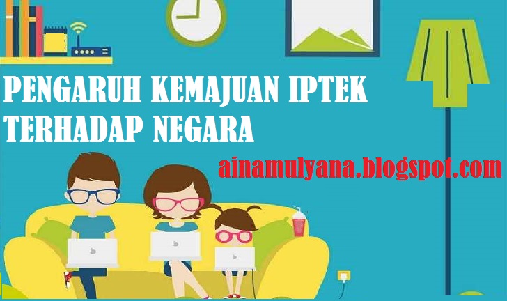 Pengaruh Kemajuan Iptek Terhadap Negara Dalam Bingkai Bhinneka Tunggal Ika Pendidikan Kewarganegaraan Pendidikan Kewarganegaraan