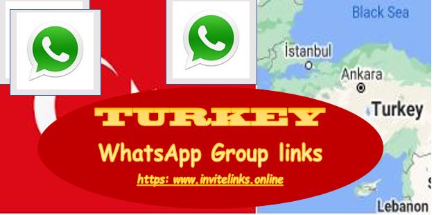Join 40+ Turkey WhatsApp Groups Links 2022