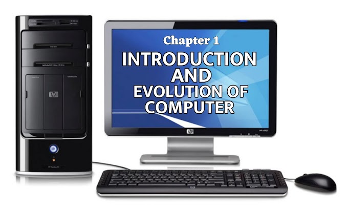 Class 11 - Computer || Chapter 1 || Introduction & Evolution of Computer