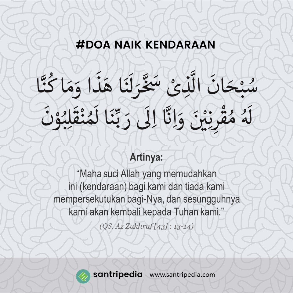 Doa Naik Kendaraan Sesuai Hadits