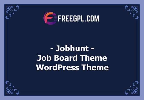 Jobhunt - Job Board WordPress Theme for WP Job Manager Nulled Download Free