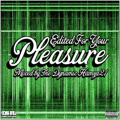 The Dynamic Hamza 21® - Edited For your Pleasure