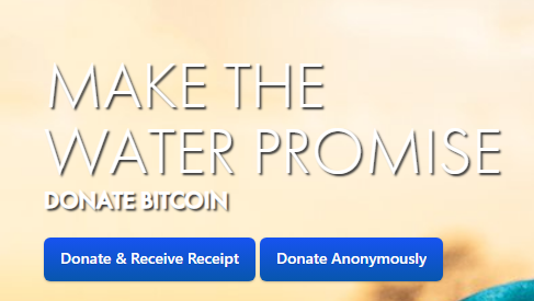 MAKE THE WATER PROMISE DONATE BITCOIN