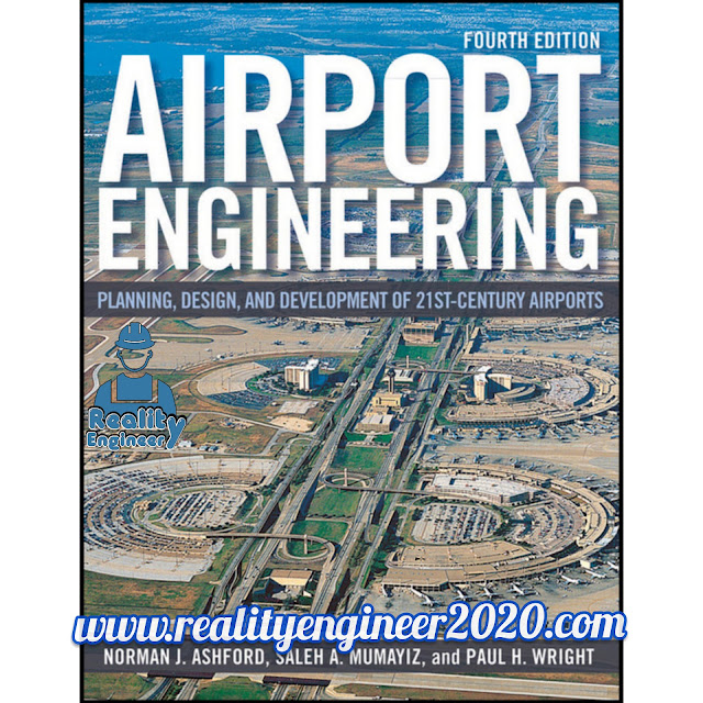 تنزيل كتاب هندسة المطارات تخطيط-تصميم-تطوير \   Airport Engineering Planning, Design, and Development Fourth Edition