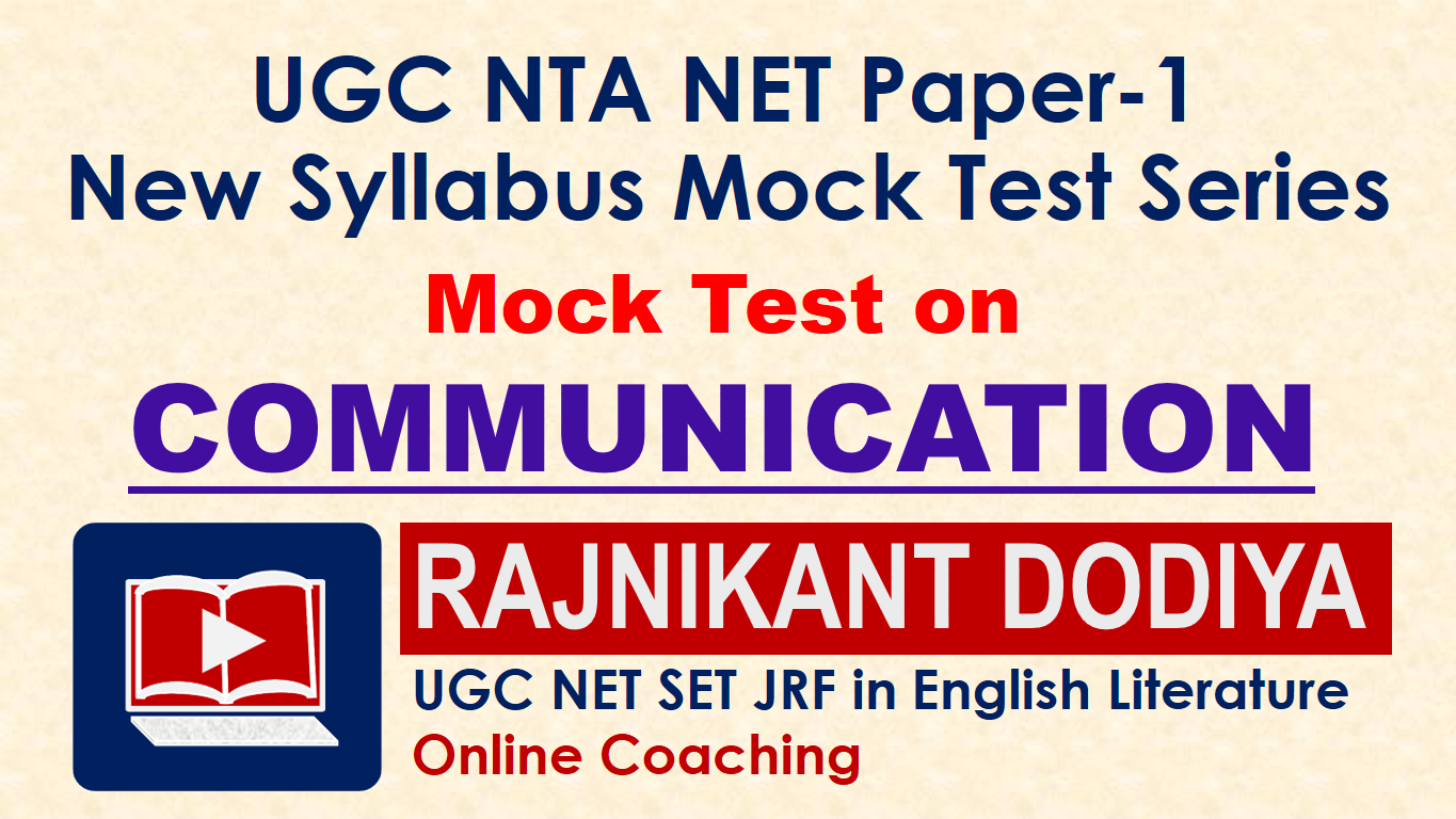 THE ONLINE CLASSROOM Mock Test on Paper1 Unit4 COMMUNICATION UGC NET