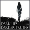 Dark Lies, Darker Truths (2012)