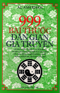 999 bài thuốc dân gian gia truyền - Âu Anh Khâm