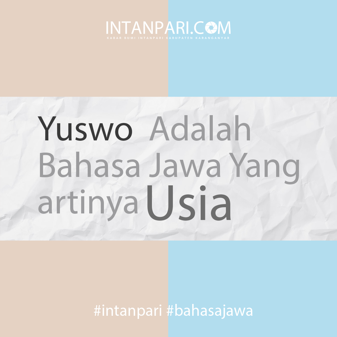 Arti Yuswo Dalam Bahasa Jawa