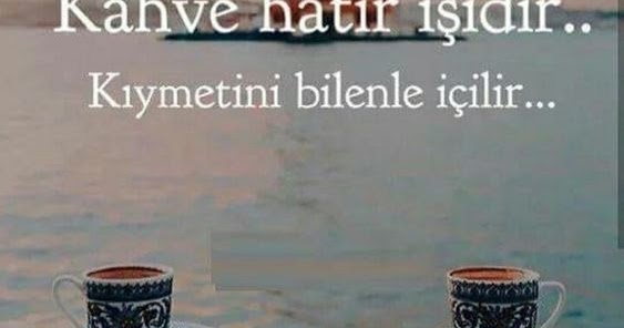 Kahve İle İlgili Resimli Sözler Sözler Diyarı