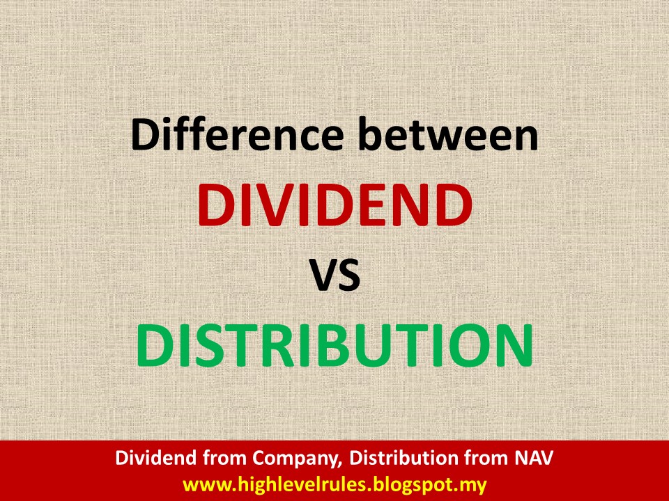 High Level Rules 132) Dividend vs Distribution