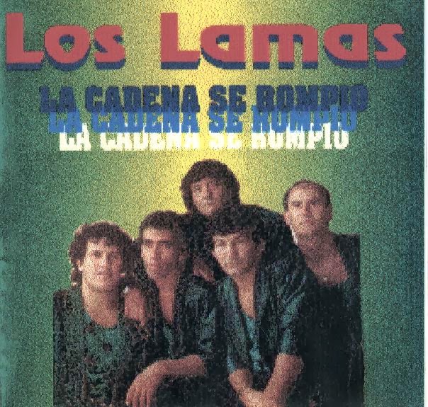 LOS LAMAS LA CADENA SE ROMPIO 1995 Omar Longhi