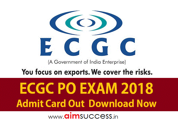 ECGC PO Admit Card 2018 Out : Download Call Letter