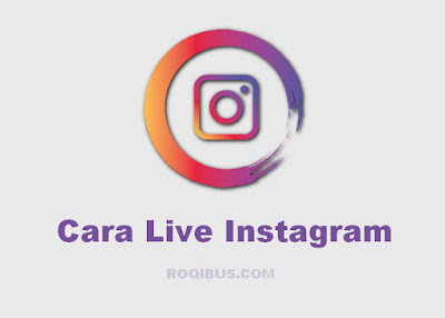 Cara live instagram di android Cara live instagram di android